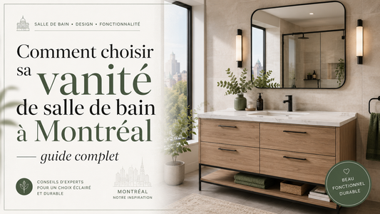 Comment Choisir Sa Vanité De Salle De Bain À Montréal